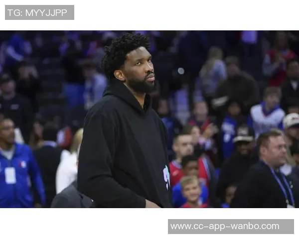 恩比德砍下39分9板状态回暖将与球队讨论出场计划