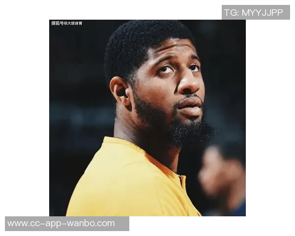 乔治上半场状态一般表现平平仅得10分1篮板2助攻三分球命中率尚可